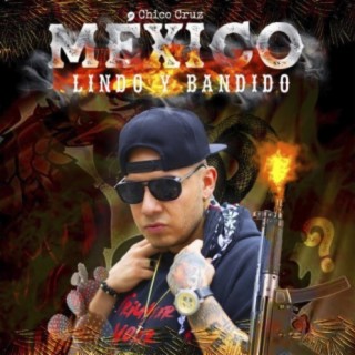 Mexico Lindo y Bandido