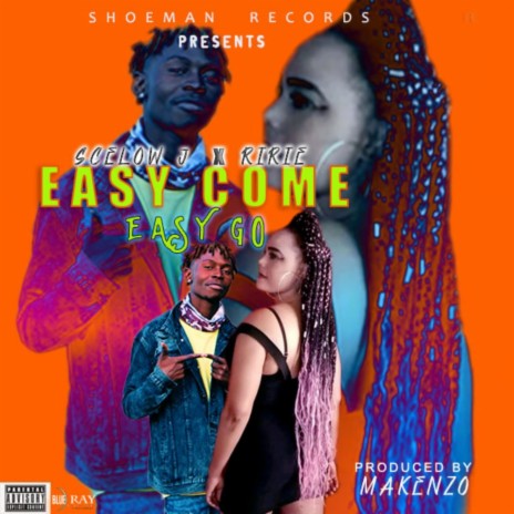 Easy come easy go | Boomplay Music