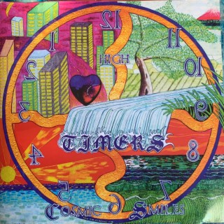 High Timers Cosmic Smiles 7th Album 2006