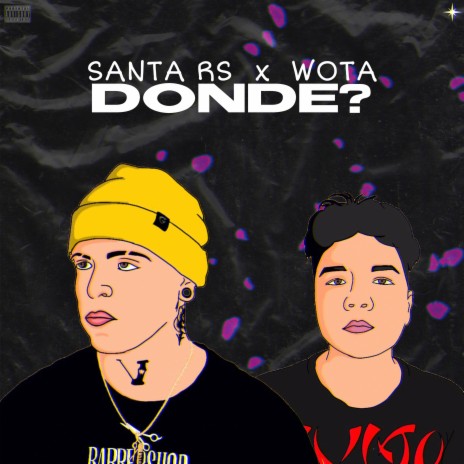 Donde? ft. Wota | Boomplay Music