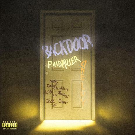 BackDoor ft. Paid | Boomplay Music