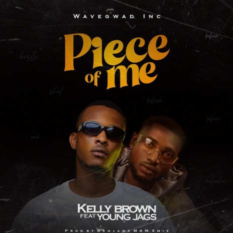 Piece of me (feat. Young Jags) | Boomplay Music