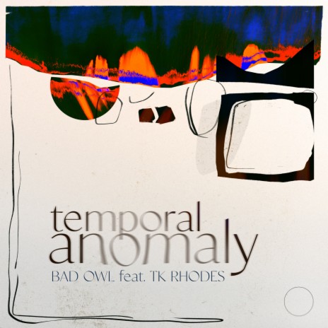 Temporal Anomaly ft. TK Rhodes | Boomplay Music