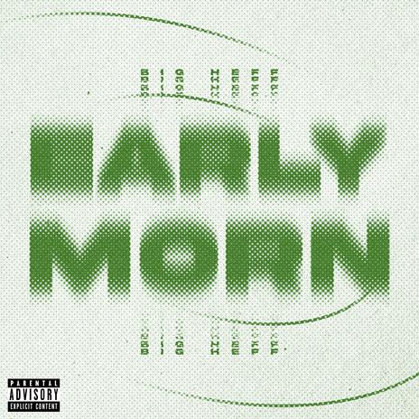 Early Morn | Boomplay Music