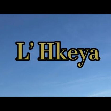 l’Hkeya لحكاية | Boomplay Music