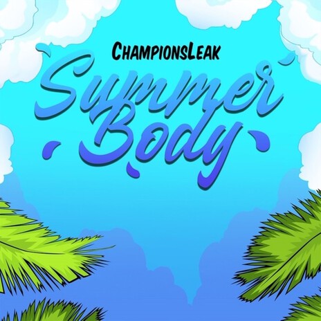 Summer Body | Boomplay Music