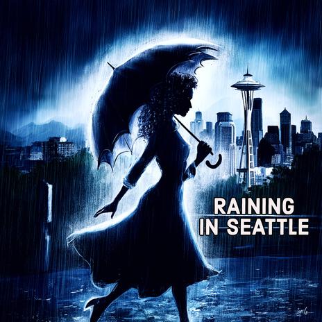 Raining In Seattle (Remix) | Boomplay Music