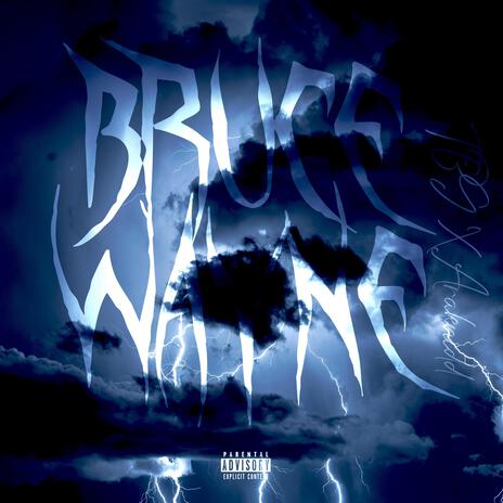 Bruce Wayne ft. Araknidd | Boomplay Music