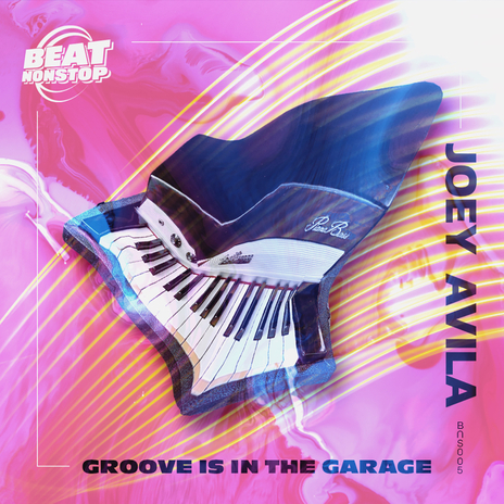 Groove Is In The Garage | Boomplay Music