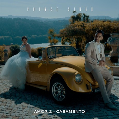 Amor 2 Casamento | Boomplay Music