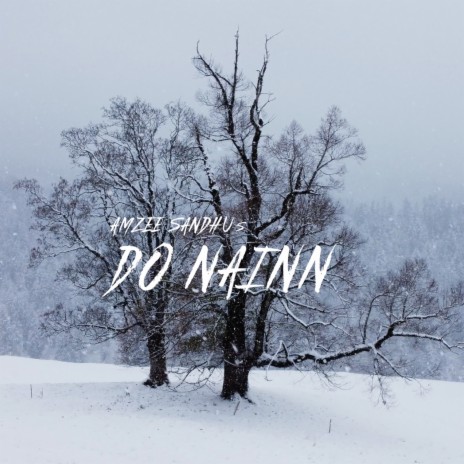 Do Nainn | Boomplay Music