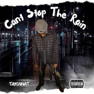 Cant stop the rain