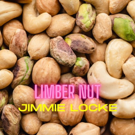 Limber Nut | Boomplay Music