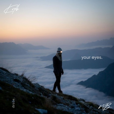 Your Eyes | Boomplay Music