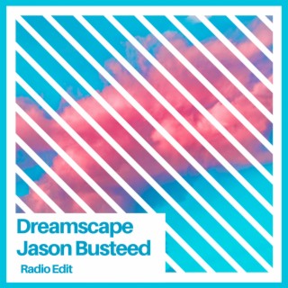 Dreamscape (Radio Edit)