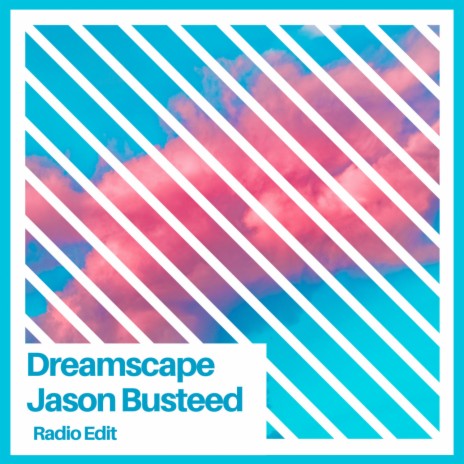 Dreamscape (Radio Edit) | Boomplay Music