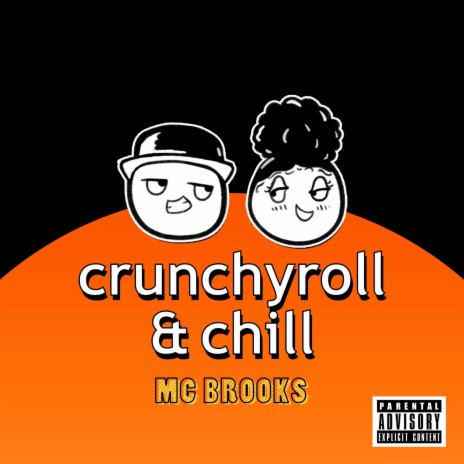 Crunchyroll & Chill | Boomplay Music