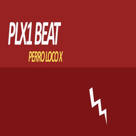 PLX1 Beat (Instrumental) | Boomplay Music