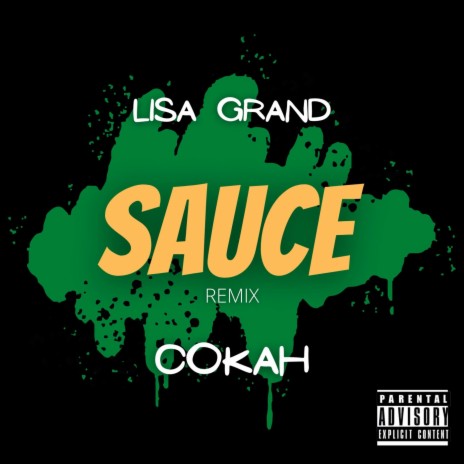 Sauce (feat. Cokah) (remix) | Boomplay Music