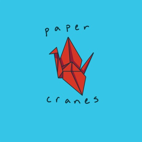 paper cranes | Boomplay Music