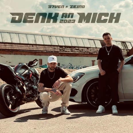 DENK AN MICH 2023 ft. Zejno | Boomplay Music