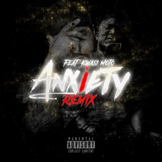 Anxiety (Remix)