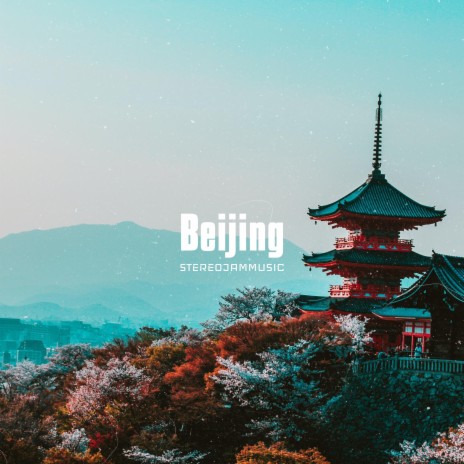 Beijing | Boomplay Music
