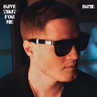 Save That For Me lyrics | Boomplay Music