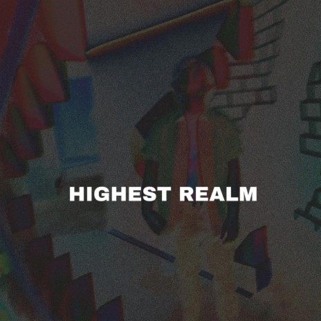 highest realm | Boomplay Music