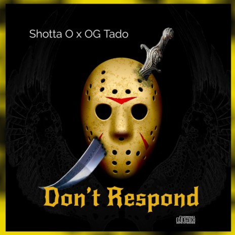 Dont Respond (Radio Edit) ft. Shotta O | Boomplay Music