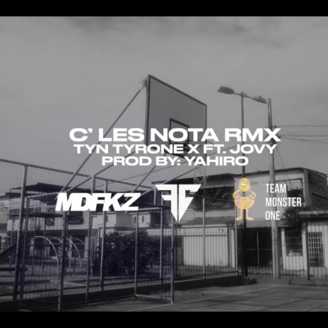 C' LES NOTA (MDFKZ Version) ft. TYN Tyrone X | Boomplay Music