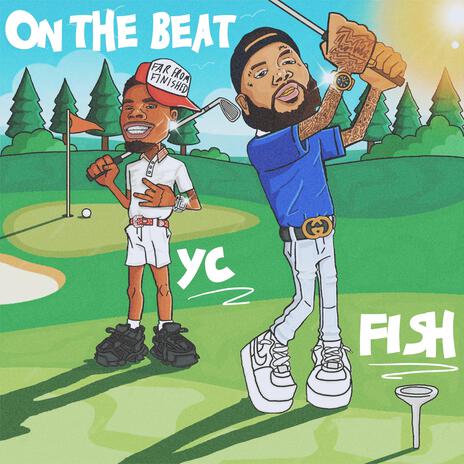 On Tha Beat ft. Eastside Fish | Boomplay Music