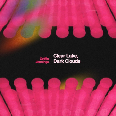 Clear Lake, Dark Clouds | Boomplay Music