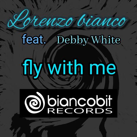 fly whit me | Boomplay Music
