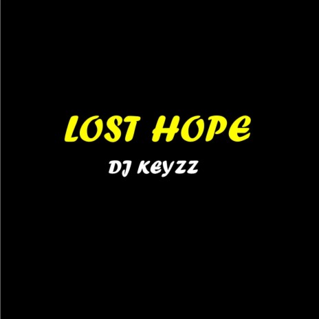 Lost Hope | Boomplay Music