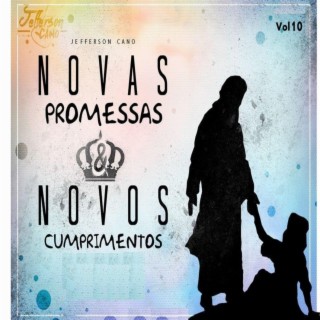Novas Promessas Novos Cumprimentos, Vol. 10