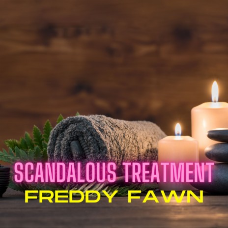 Scandalous Treatment | Boomplay Music