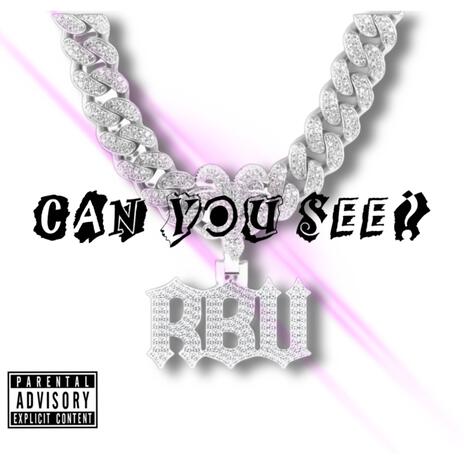 Can You See? | Boomplay Music
