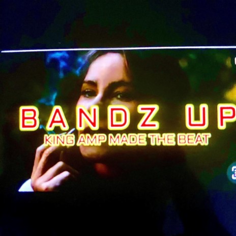 BANDZ UP | Boomplay Music