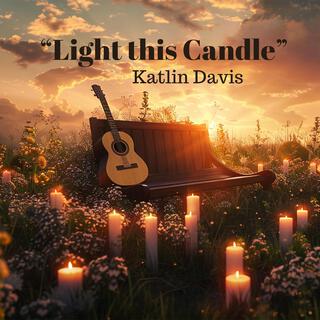 Light this Candle (Radio Edit)