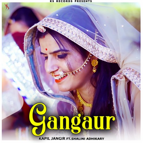 Gangaur ft. Shalini Adhikary | Boomplay Music