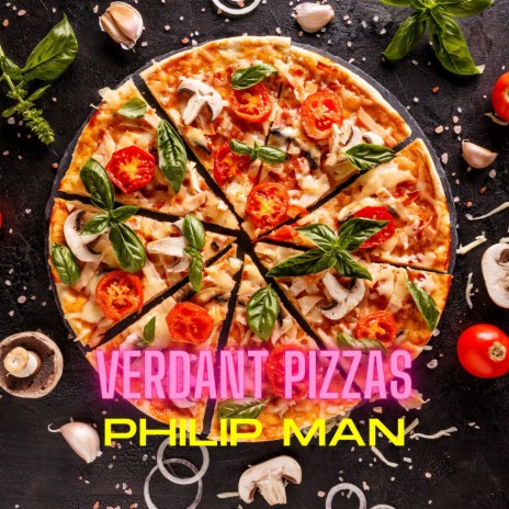 Verdant Pizzas | Boomplay Music