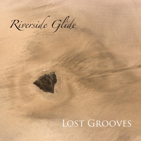 Riverside Glide | Boomplay Music