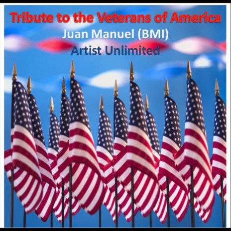 Tribute to the Veterans of America | Boomplay Music