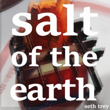 Salt of the Earth | Boomplay Music