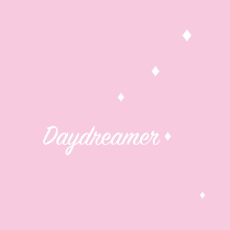 Daydreamer | Boomplay Music