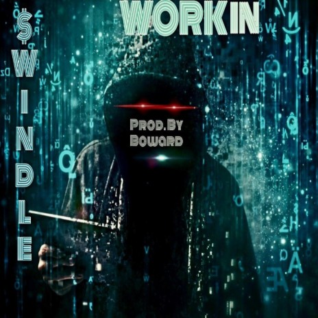 Workin (Swiper mode) | Boomplay Music