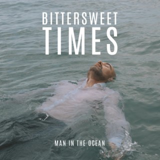 Bittersweet Times lyrics | Boomplay Music