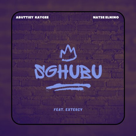 Sghubu ft. Natse Elnino & Extercy | Boomplay Music