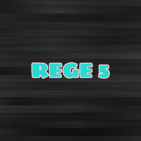 Rege 5 | Boomplay Music